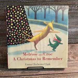 Melrose and Croc: A Christmas to Remember
